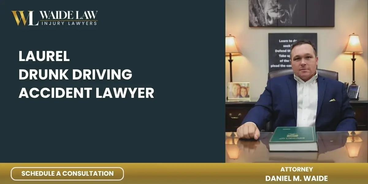 best laurel drunk driving accident lawyer