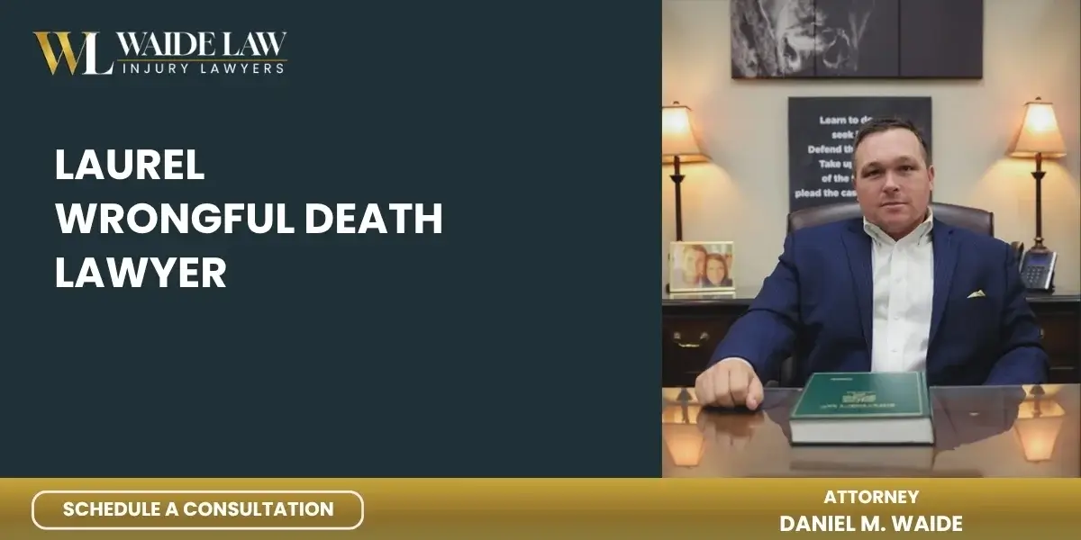 best laurel wrongful death lawyer
