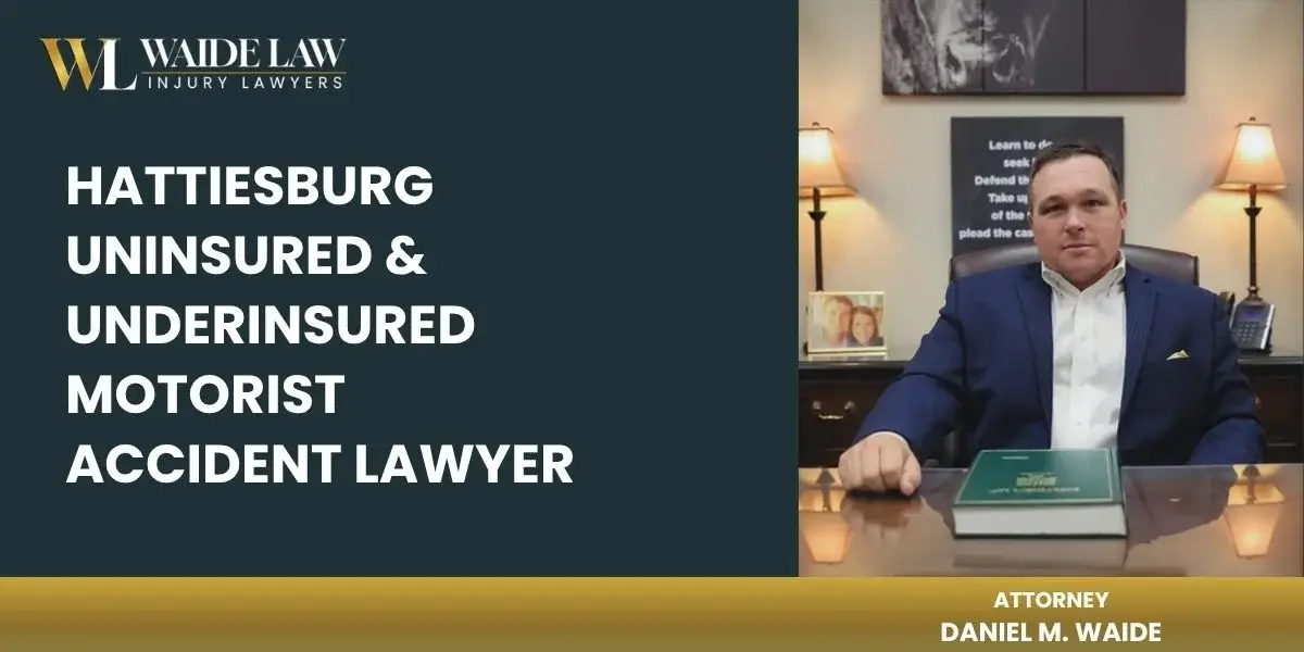 best hattiesburg uninsured and underinsured motorist accident lawyer